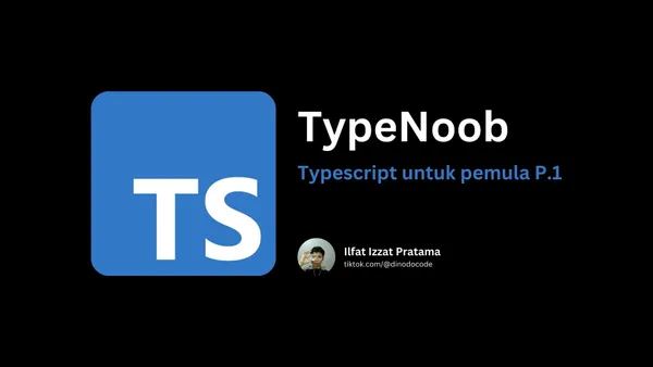 img of Belajar Typescript tanpa Javascript untuk Pemula Part 1 (Basic)